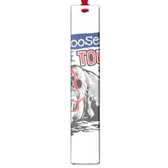 Choose To Be Tough & Chill Large Book Marks by Bigfootshirtshop