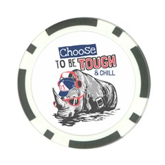 Choose To Be Tough & Chill Poker Chip Card Guard