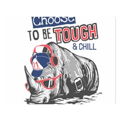 Choose To Be Tough & Chill Double Sided Flano Blanket (large) 