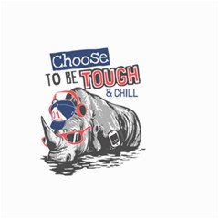 Choose To Be Tough & Chill Small Garden Flag (two Sides)