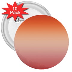 Vermilion Coral Sunset Gradient Ombre 3  Buttons (10 Pack)  by SpinnyChairDesigns