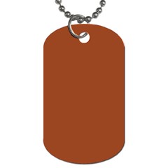 True Cinnamon Color Dog Tag (one Side) by SpinnyChairDesigns