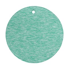 Biscay Green Texture  Ornament (round) by SpinnyChairDesigns