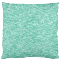 Biscay Green Texture  Large Flano Cushion Case (one Side) by SpinnyChairDesigns