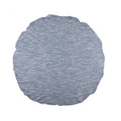 Fade Pale Blue Texture Standard 15  Premium Flano Round Cushions by SpinnyChairDesigns