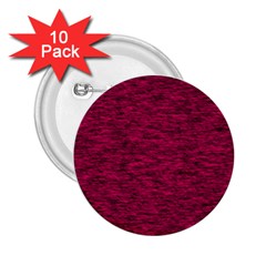 Fuschia Pink Texture 2 25  Buttons (10 Pack)  by SpinnyChairDesigns