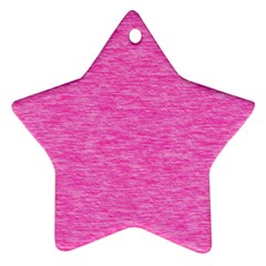 Neon Pink Color Texture Ornament (star) by SpinnyChairDesigns