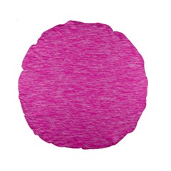 Neon Pink Color Texture Standard 15  Premium Round Cushions by SpinnyChairDesigns