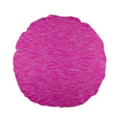 Neon Pink Color Texture Standard 15  Premium Flano Round Cushions by SpinnyChairDesigns