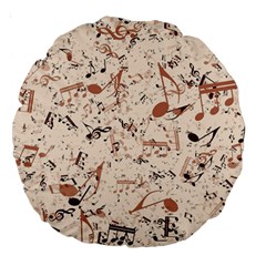 Music Notes Pattern Cinnamon Color Large 18  Premium Round Cushions by SpinnyChairDesigns