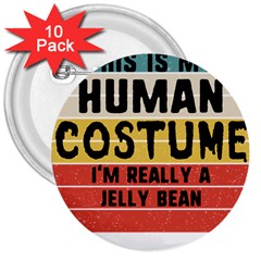 Jelly Bean 3  Buttons (10 Pack)  by unicornwithstyle