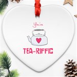 Your Tea-riffic Ornament (Heart) Front