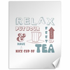 Nice Cup Of Tea Canvas 12  X 16  by CuteKingdom