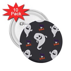 Halloween Ghost Trick Or Treat Seamless Repeat Pattern 2 25  Buttons (10 Pack)  by KentuckyClothing