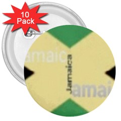 Jamaica, Jamaica  3  Buttons (10 Pack)  by Janetaudreywilson