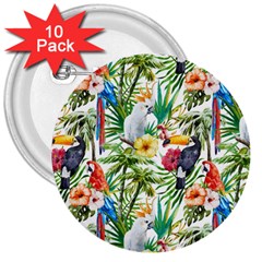 Jungle Birds 3  Buttons (10 Pack)  by goljakoff