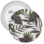 Tropical leaves 3  Buttons Front