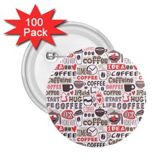 Coffee Love 2 25  Buttons (100 Pack)  by designsbymallika