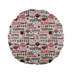 Coffee Love Standard 15  Premium Flano Round Cushions by designsbymallika