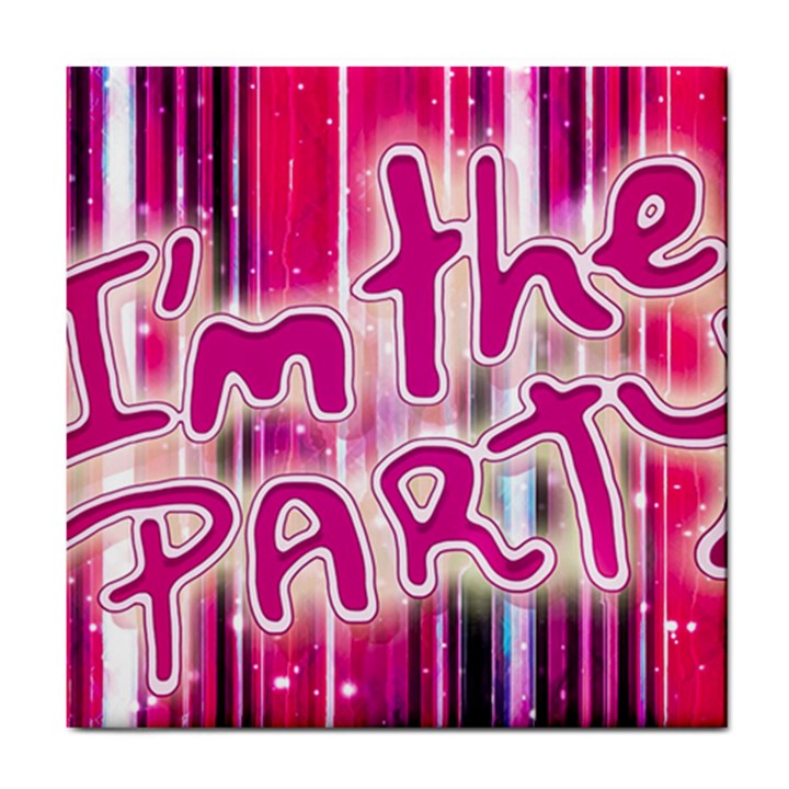 Party Concept Typographic Design Tile Coaster