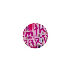 Party Concept Typographic Design 1  Mini Magnets by dflcprintsclothing