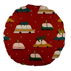 Cute Merry Christmas And Happy New Seamless Pattern With Cars Carrying Christmas Trees Large 18  Premium Flano Round Cushions by EvgeniiaBychkova