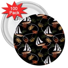 Beautiful Ships Pattern 3  Buttons (100 Pack)  by designsbymallika