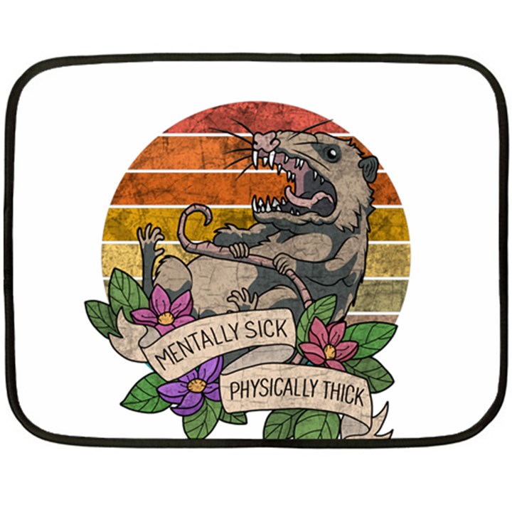 Possum - Mentally Sick Physically Thick Double Sided Fleece Blanket (Mini) 