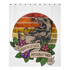 Possum - Mentally Sick Physically Thick Shower Curtain 60  X 72  (medium)  by Valentinaart