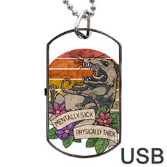 Possum - Mentally Sick Physically Thick Dog Tag Usb Flash (two Sides) by Valentinaart