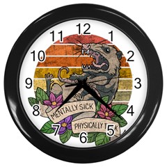 Possum - Mentally Sick Physically Thick Wall Clock (black) by Valentinaart