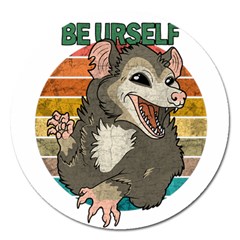 Possum - Be Urself Magnet 5  (round) by Valentinaart