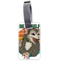 Possum - Be Urself Luggage Tag (two Sides) by Valentinaart