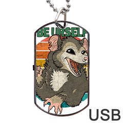 Possum - Be Urself Dog Tag Usb Flash (two Sides) by Valentinaart