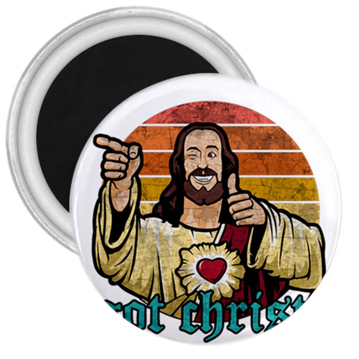 Got Christ? 3  Magnets