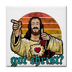 Got Christ? Tile Coaster by Valentinaart