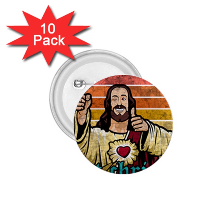 Got Christ? 1.75  Buttons (10 pack)