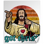 Got Christ? Canvas 20  x 24  19.57 x23.15  Canvas - 1