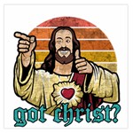 Got Christ? Large Satin Scarf (Square) Front