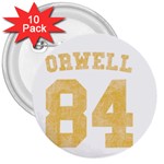 Orwell 84 3  Buttons (10 pack)  Front