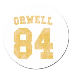 Orwell 84 Magnet 5  (round) by Valentinaart