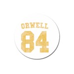 Orwell 84 Magnet 3  (Round) Front