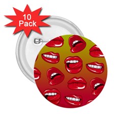 Hot Lips 2 25  Buttons (10 Pack)  by ExtraGoodSauce