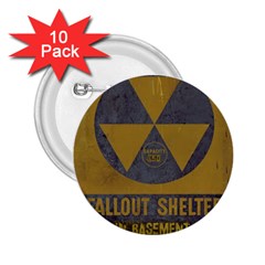 Fallout Shelter In Basement Radiation Sign 2 25  Buttons (10 Pack)  by WetdryvacsLair