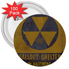 Fallout Shelter In Basement Radiation Sign 3  Buttons (100 Pack)  by WetdryvacsLair