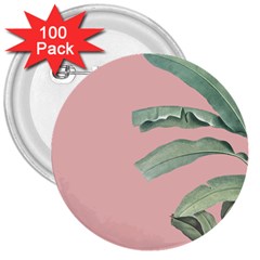 Banana Leaf On Pink 3  Buttons (100 Pack)  by goljakoff