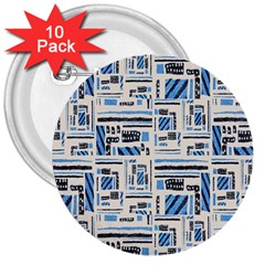 Ethnic Geometric Abstract Textured Art 3  Buttons (10 Pack)  by dflcprintsclothing