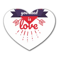 All You Need Is Love Heart Mousepads by DinzDas