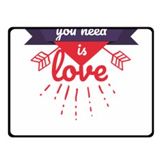 All You Need Is Love Fleece Blanket (small) by DinzDas