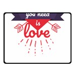 all you need is love Fleece Blanket (Small) 50 x40  Blanket Front